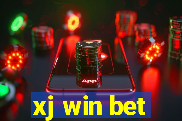 xj win bet